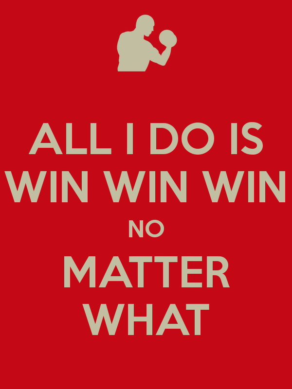 all-i-do-is-win-win-win-no-matter-what