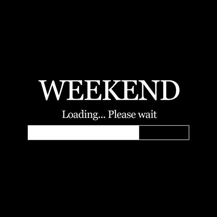 Weekend Loading Please Wait
